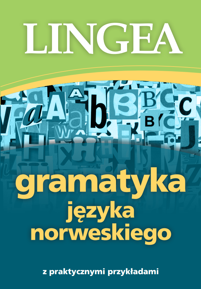 Gramatyka języka norweskiego z praktycznymi przykładami